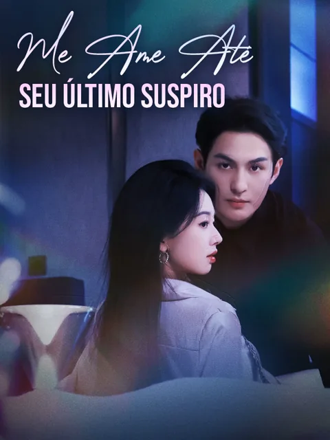 Pôster de Me Ame Até Seu Último Suspiro