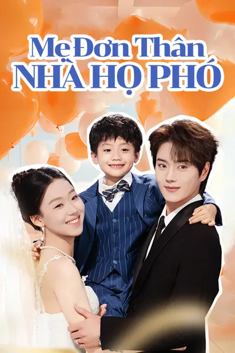 Poster Mẹ Đơn Thân Nhà Họ Phó