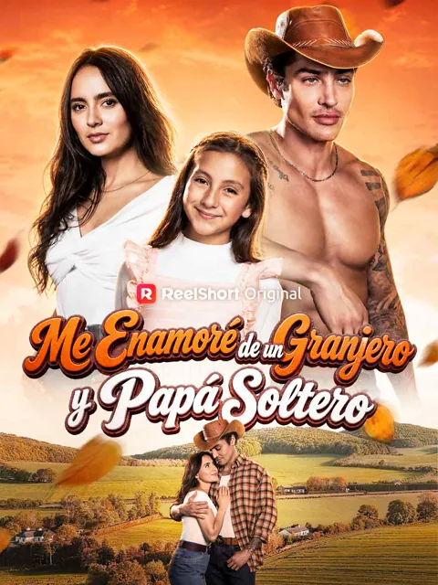 Póster de Me enamoré de un granjero y papá soltero
