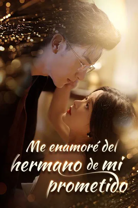 Póster de Me enamoré del hermano de mi prometido