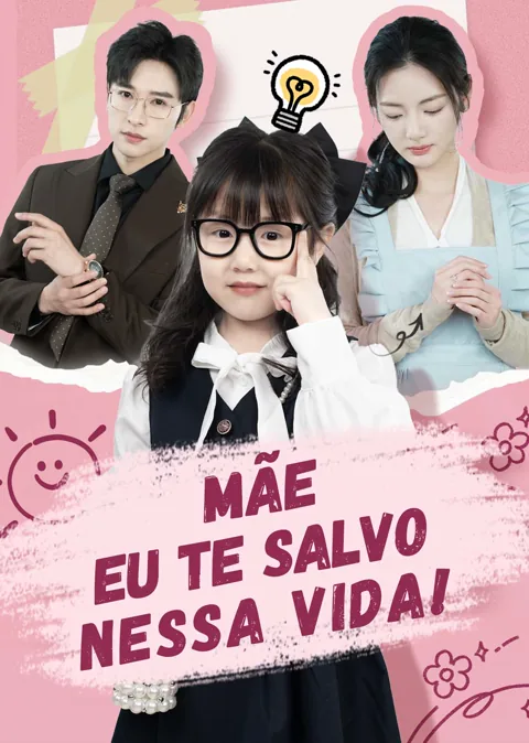 Pôster de Mãe, Eu Te Salvo Nessa Vida!