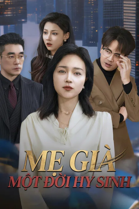 Poster Mẹ Già Một Đời Hy Sinh