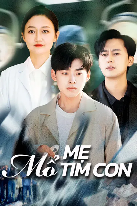 Poster Mẹ Mổ Tim Con