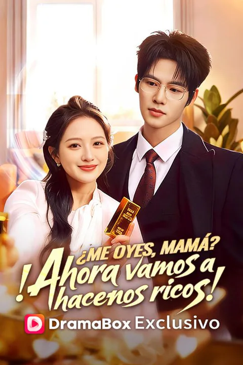 Póster de ¿Me oyes, mamá? ¡Ahora vamos a hacernos ricos! (Doblado)