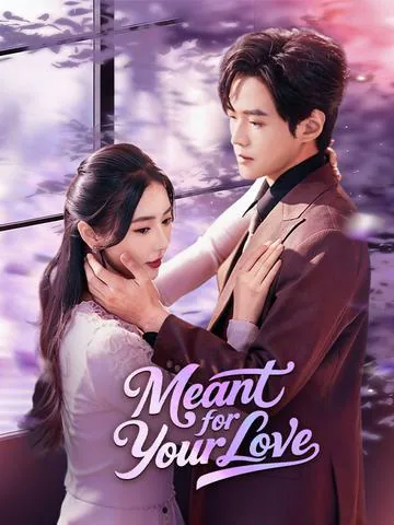 Meant for Your Love poster