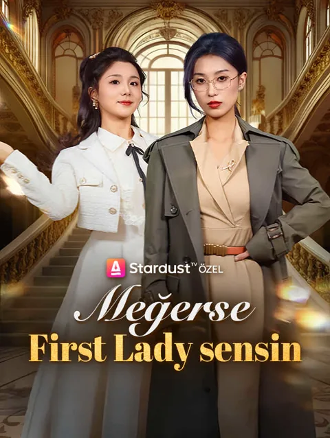 Megerse First Lady Sensin afişi