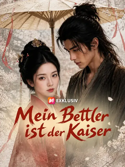 Poster von Mein Bettler ist der Kaiser