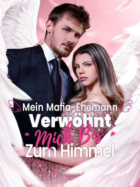 Poster von Mein Mafia-Ehemann verwöhnt mich bis zum Himmel