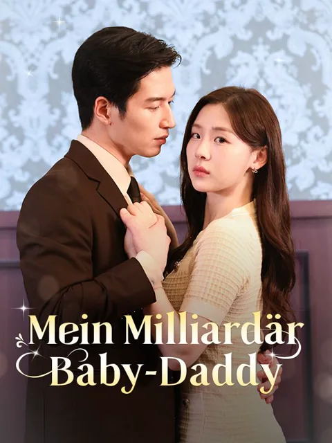 Poster von Mein Milliardär Baby-Daddy