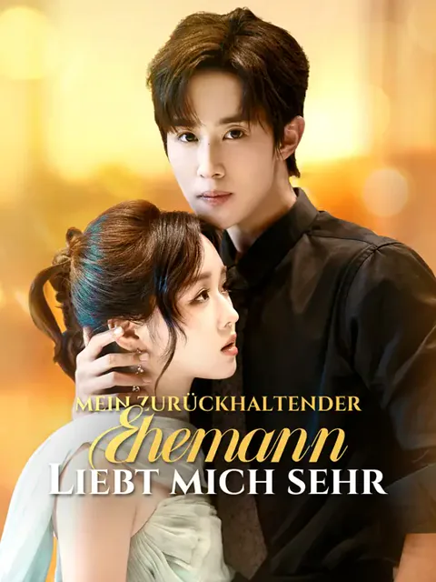 Poster von Mein zurückhaltender Ehemann liebt mich sehr