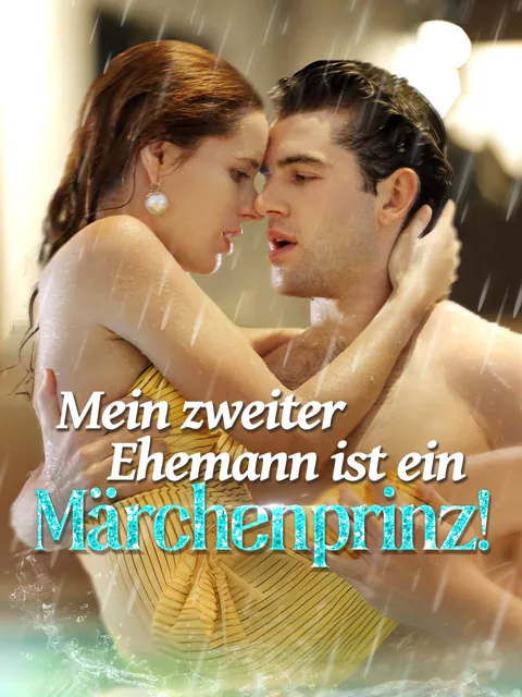 Poster von Mein zweiter Ehemann ist ein Märchenprinz!