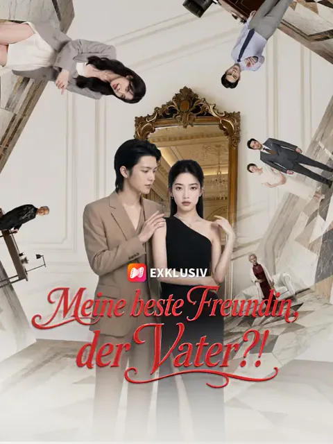 Poster von Meine beste Freundin, der Vater?!