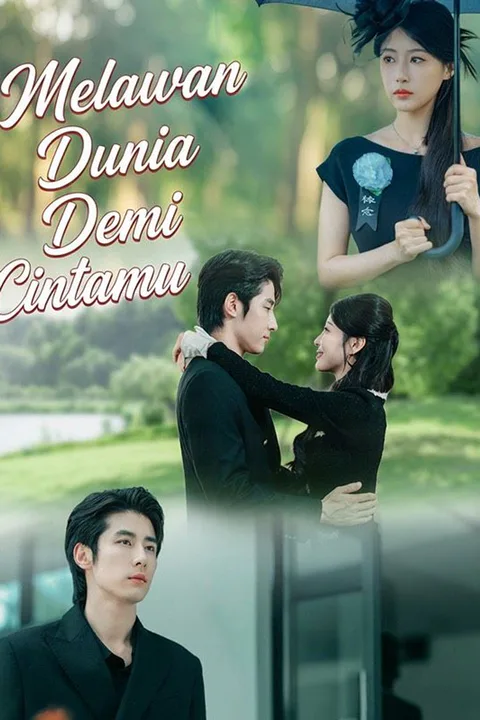 Poster Melawan Dunia Demi Cintamu
