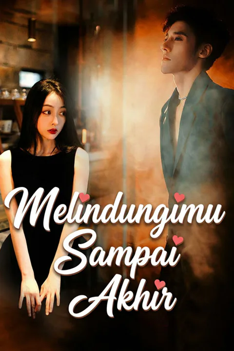 Poster Melindungimu Sampai Akhir
