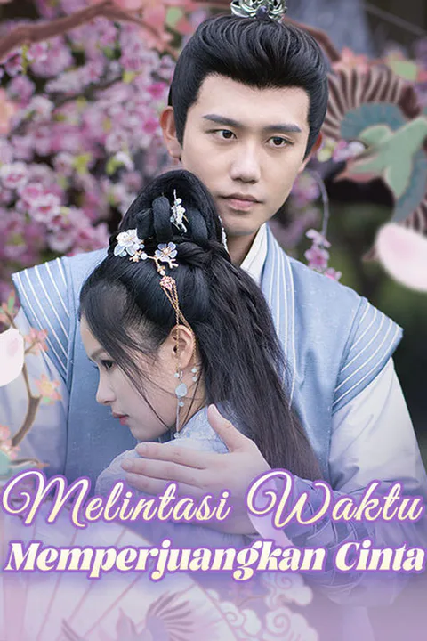 Poster Melintasi Waktu Memperjuangkan Cinta