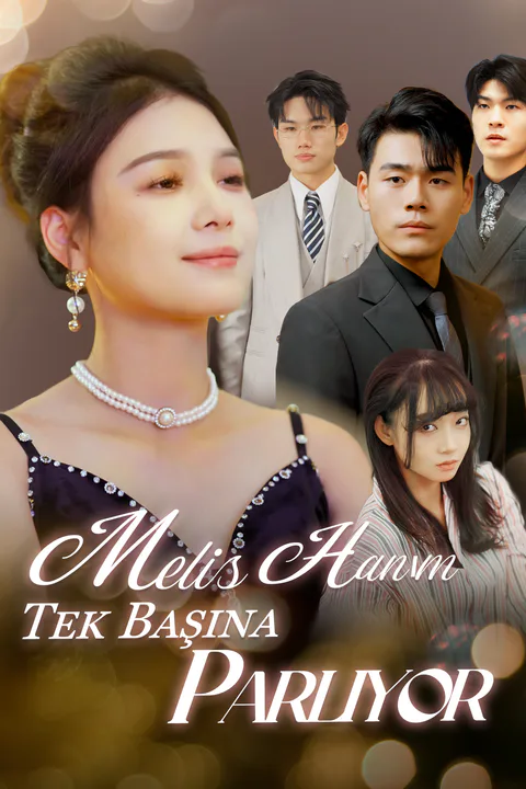 Melis Hanım Tek Başına Parlıyor afişi