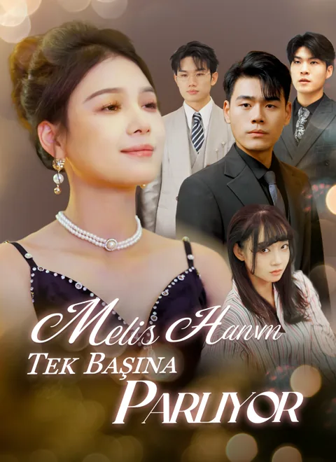 Melis Hanım Tek Başına Parlıyor afişi
