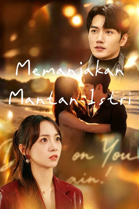 Poster Memanjakan Mantan Istri