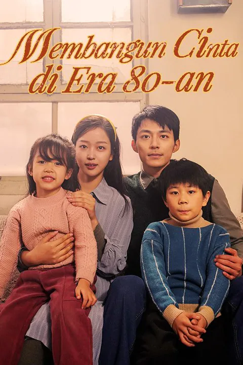 Poster Membangun Cinta di Era 80-an
