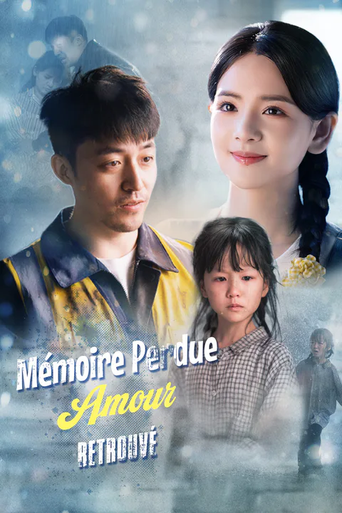 Affiche de Mémoire Perdue, Amour Retrouvé