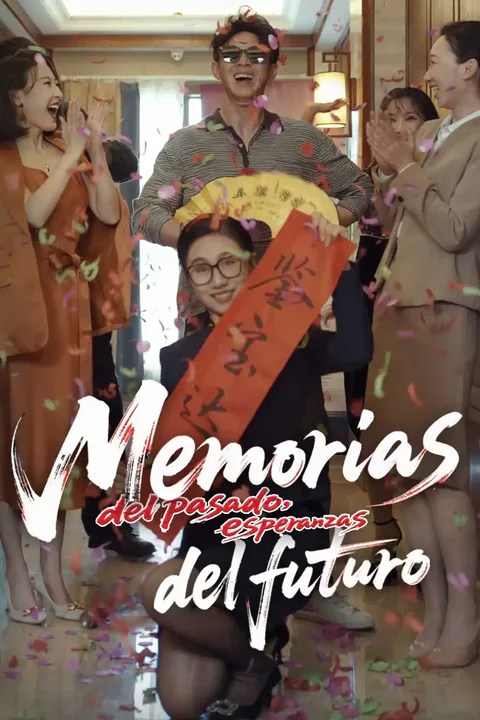 Póster de Memorias del pasado, esperanzas del futuro
