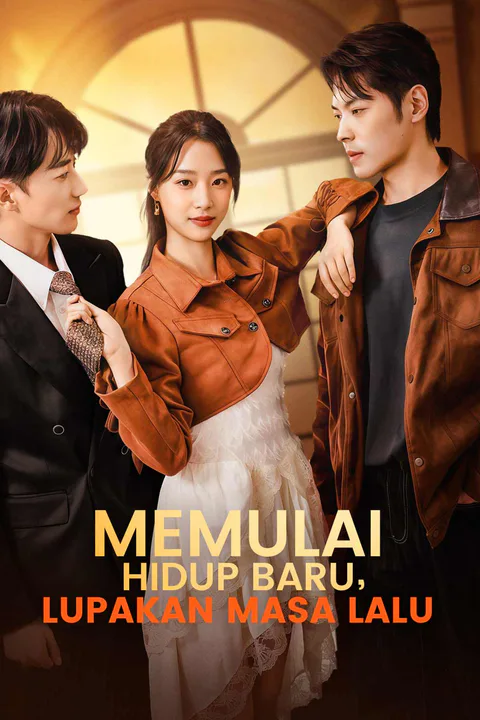 Poster Memulai Hidup Baru, Lupakan Masa Lalu