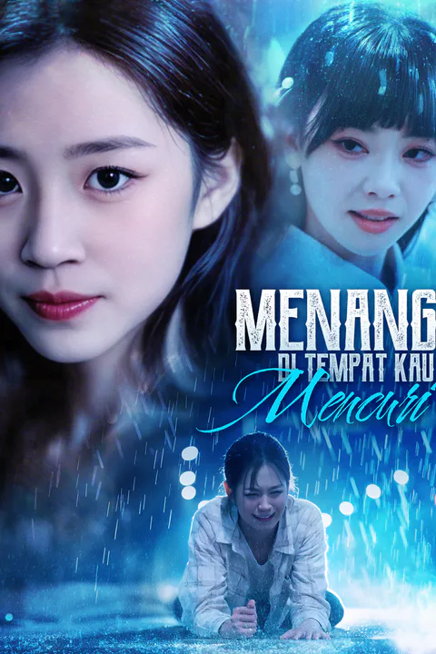 Poster Menang di Tempat Kau Mencuri