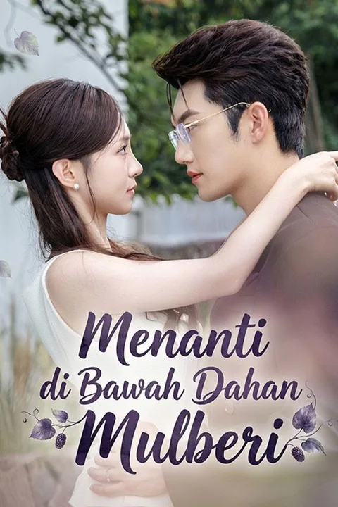 Poster Menanti di Bawah Dahan Mulberi