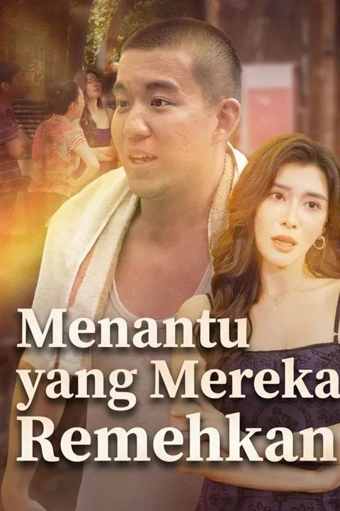Poster Menantu yang Mereka Remehkan
