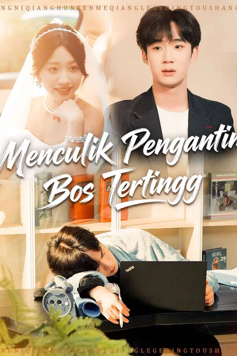 Poster Menculik Pengantin Bos Tertinggi