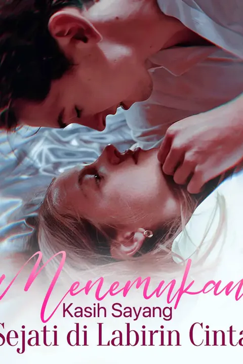 Poster Menemukan Kasih Sayang Sejati di Labirin Cinta