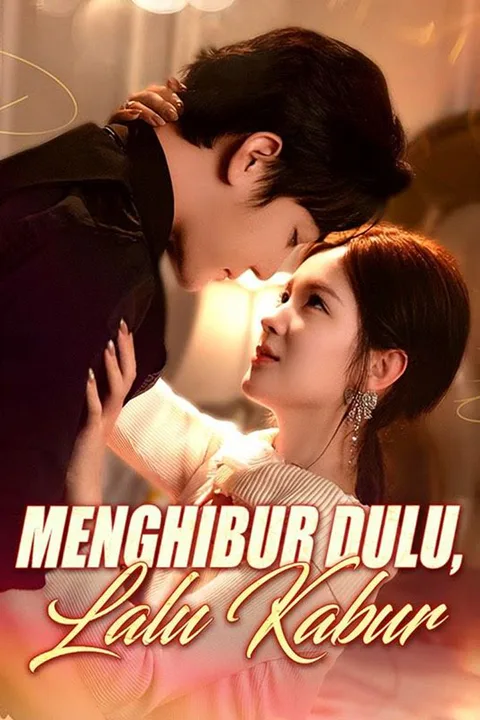 Poster Menghibur Dulu, Lalu Kabur