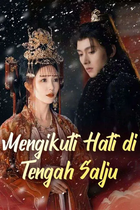 Poster Mengikuti Hati di Tengah Salju