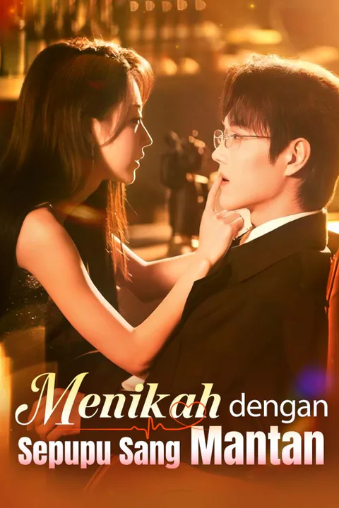 Poster Menikah dengan Sepupu Sang Mantan