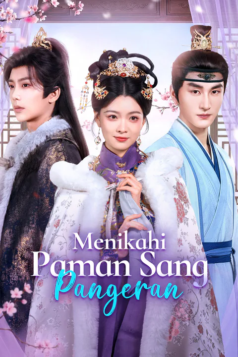 Menikahi Paman Sang Pangeran(Sulih Suara) poster