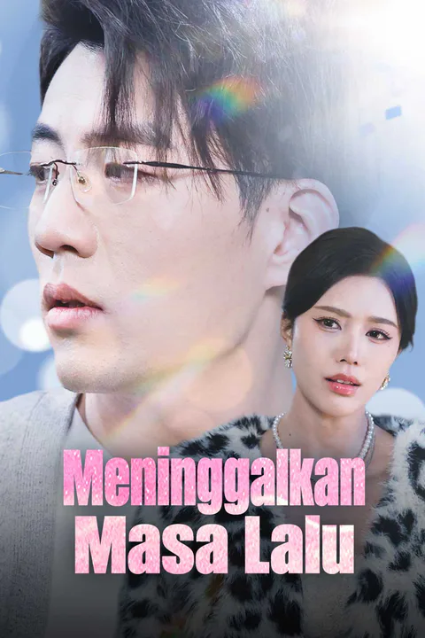 Poster Meninggalkan Masa Lalu