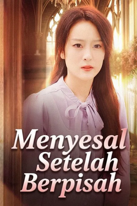 Poster Menyesal Setelah Berpisah