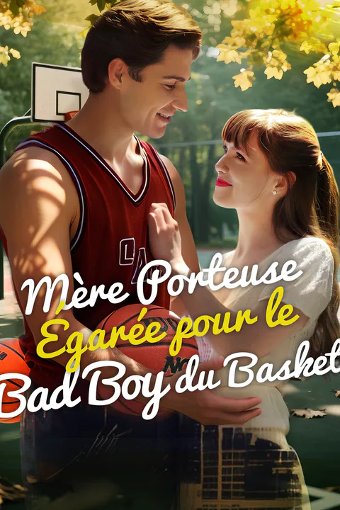 Affiche de Mère Porteuse Égarée pour le Bad Boy du Basket