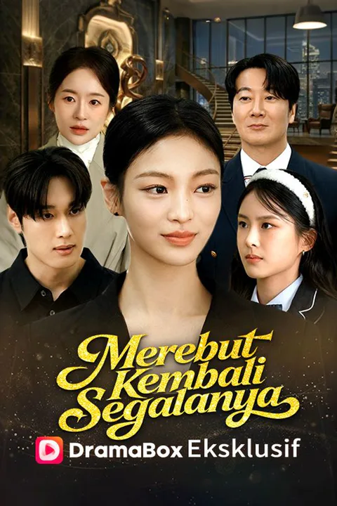 Poster Merebut Kembali Segalanya (Sulih Suara)