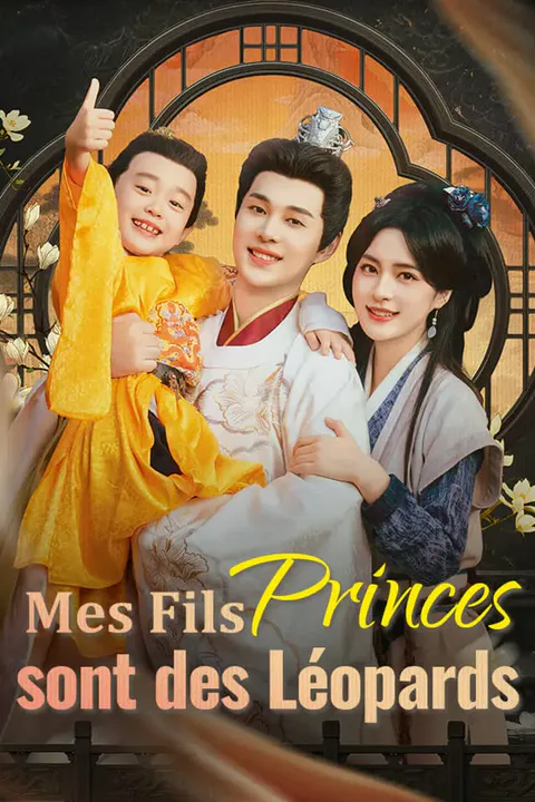 Affiche de Mes Fils Princes sont des Léopards