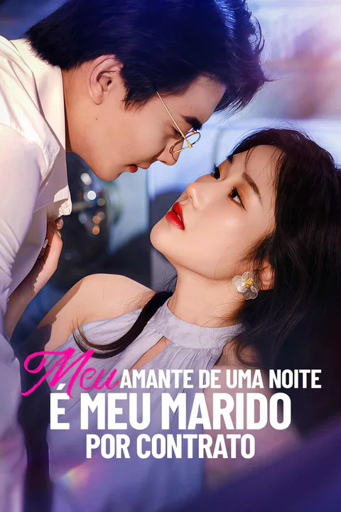 Pôster de Meu Amante de Uma Noite É Meu Marido por Contrato