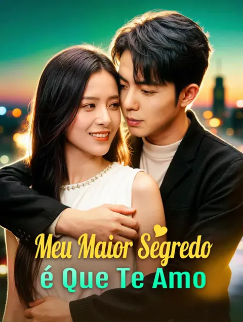 Pôster de Meu Maior Segredo é Que Te Amo(Dublado)