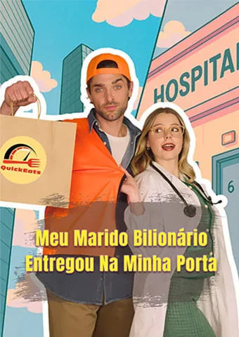 Pôster de Meu Marido Bilionário Entregou Na Minha Porta
