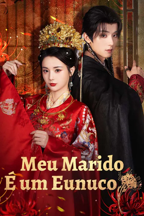Pôster de Meu Marido É um Eunuco