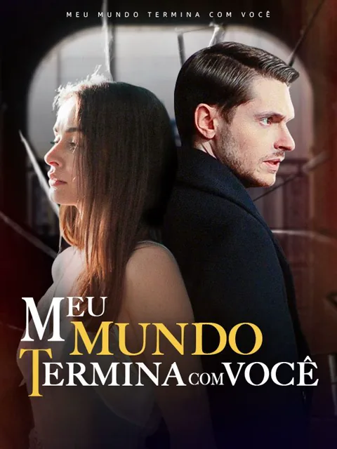 Pôster de Meu Mundo Termina com Você (Dublado)
