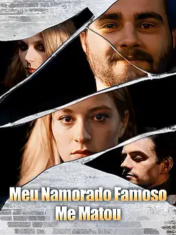 Pôster de Meu Namorado Famoso Me Matou
