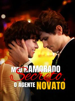 Pôster de Meu Namorado Secreto, o Agente Novato
