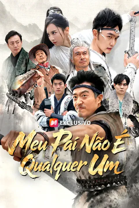 Pôster de Meu Pai Não É Qualquer Um