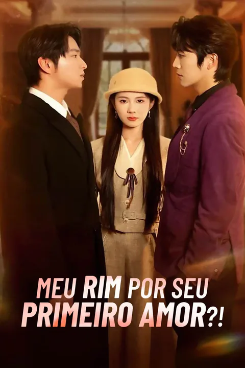 Pôster de Meu Rim por Seu Primeiro Amor?!