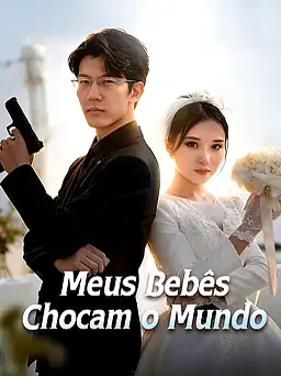 Pôster de Meus Bebês Chocam o Mundo
